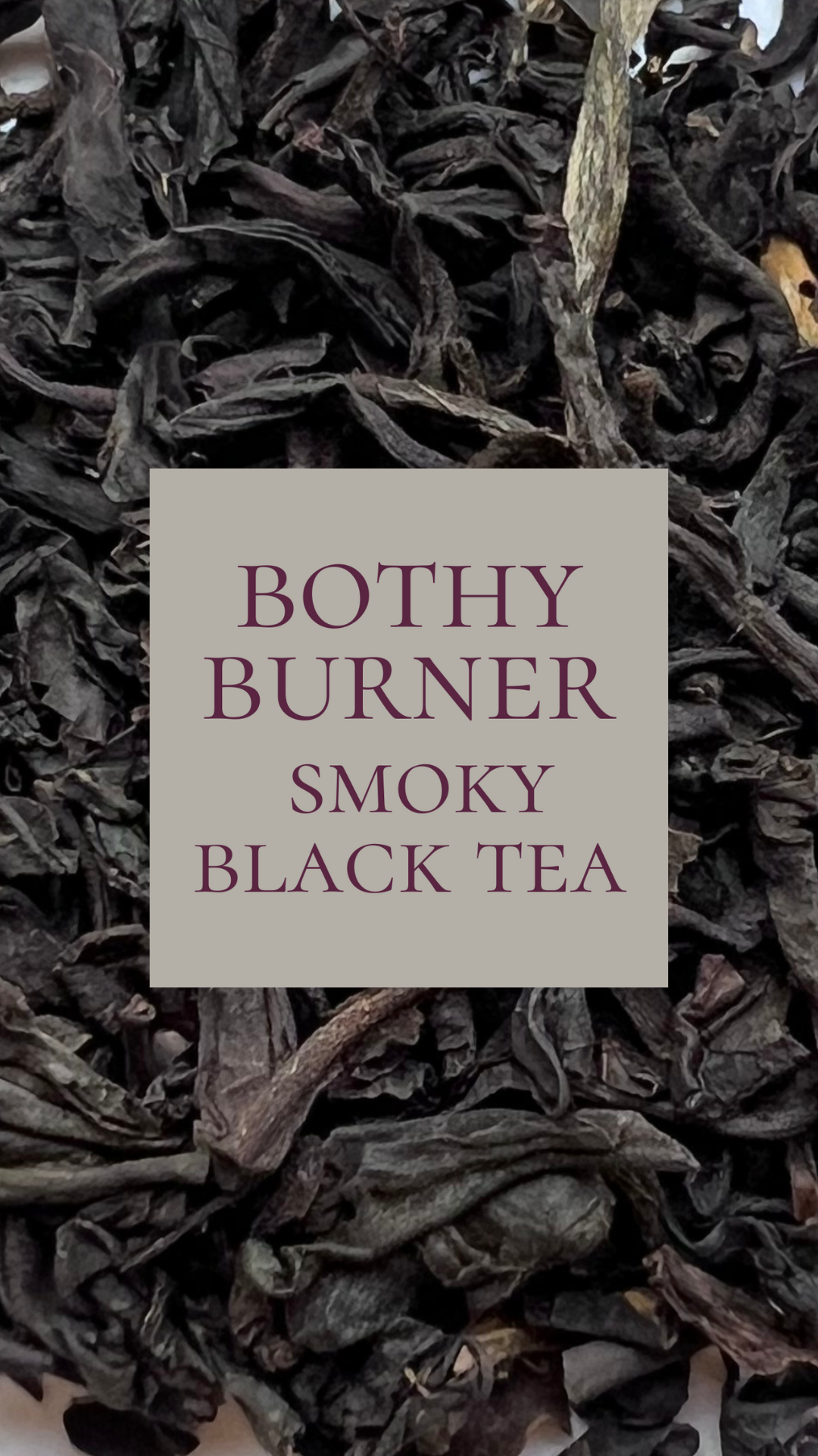 Bothy burner - Organic smoky breakfast tea